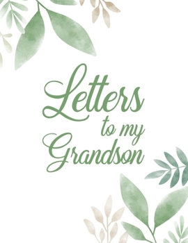 Paperback Letters to my Grandson: Grandparents Memoir Letters to Grandson White Lined Paper Notebook Book