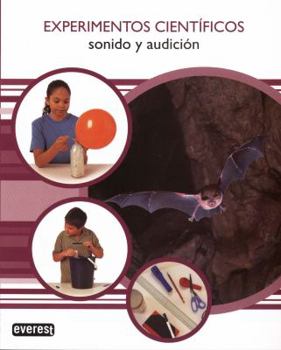 Paperback Experimentos Científicos. Sonido y audición (Experimentos Cientificos) (Spanish Edition) [Spanish] Book