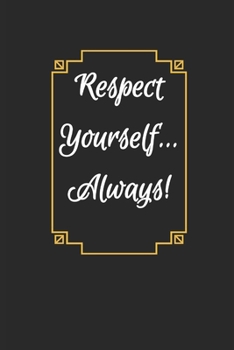 Paperback Black Book Edition: Respect Yourself... Always Book