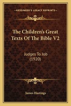 The Children's Great Texts Of The Bible V2: Judges To Job