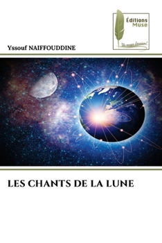Paperback Les Chants de la Lune [French] Book