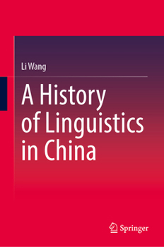Hardcover A History of Linguistics in China Book