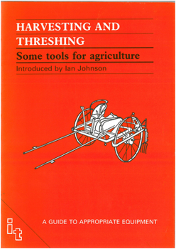 Paperback Harvesting and Threshing: Some Tools for Agriculture Book