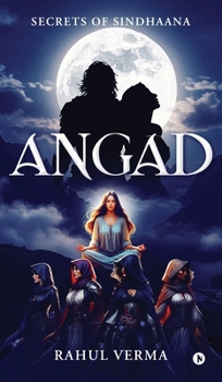 Angad: Secrets of Sindhaana