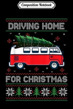 Composition Notebook: Christmas Tree On Car Van Xmas Ugly Sweater Pullover Look  Journal/Notebook Blank Lined Ruled 6x9 100 Pages