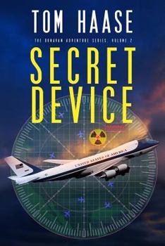 Secret Device - Book #2 of the Donavan Adventure Series
