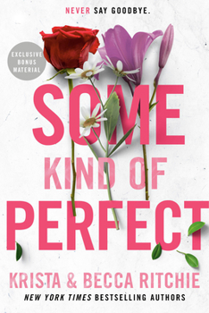 Some Kind of Perfect - Book #5 of the Calloway Sisters