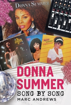 Donna Summer: Song by Song