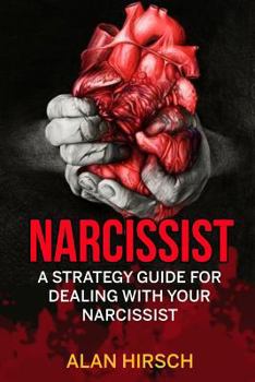 Paperback Narcissist: A Strategy Guide for Dealing With Your Narcissist Book