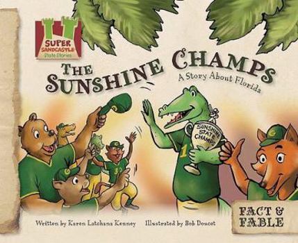 Library Binding The Sunshine Champs: A Story about Florida Book