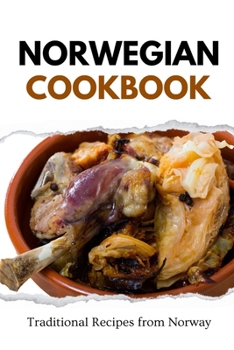 Paperback Norwegian Cookbook: Traditional Recipes from Norway Book