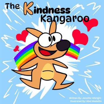 Paperback The Kindness Kangaroo (Alphabet A-Z Feelings Series: Engaged Reading Publishing) Book