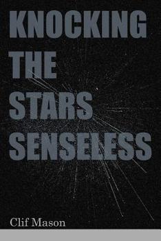 Paperback Knocking the Stars Senseless Book