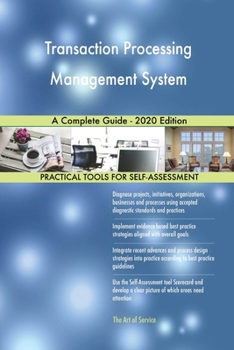 Paperback Transaction Processing Management System A Complete Guide - 2020 Edition Book