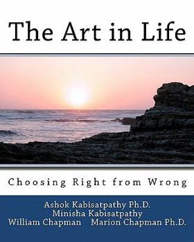 Paperback The Art in Life: Choosing Right from Wrong Book