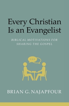 Paperback Every Christian Is An Evangelist Book