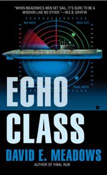Echo Class - Book #2 of the Final Run