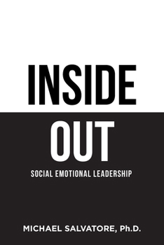 Paperback Inside Out: Social Emotional Leadership Book