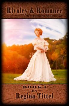 Paperback Rivalry and Romance: In Mammoth Spring Book