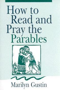 Paperback How to Read and Pray the Parables Book