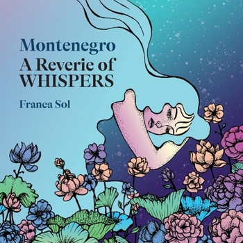 Paperback Montenegro: A Reverie of Whispers Book