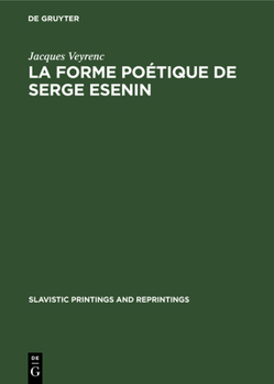 Hardcover La Forme Poétique de Serge Esenin: Les Rythmes [French] Book