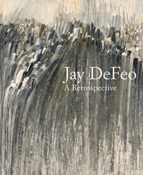 Hardcover Jay Defeo: A Retrospective Book