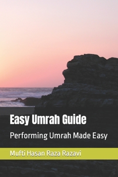 Paperback Easy Umrah Guide: Performing Umrah Made Easy Book