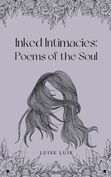 Paperback Inked Intimacies: Poems of the Soul Book