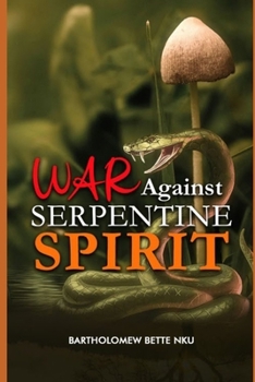 Paperback War Against Serpentine Spirit Book