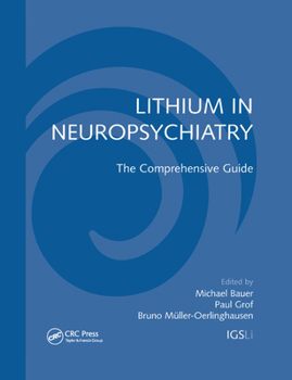 Paperback Lithium in Neuropsychiatry: The Comprehensive Guide Book