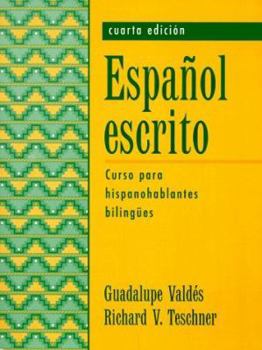 Espanol escrito: Curso para hispanohablantes bilingues