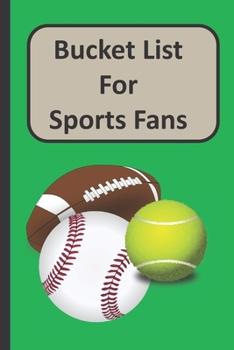 Paperback Bucket List For Sports Fans Book