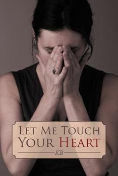 Paperback Let Me Touch Your Heart Book