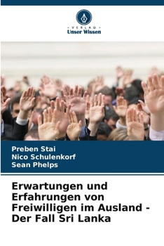 Paperback Erwartungen und Erfahrungen von Freiwilligen im Ausland - Der Fall Sri Lanka [German] Book