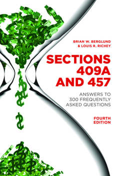 Paperback Sections 409a and 457: Answers to 300 Frequently Asked Questions, Fourth Edition Book