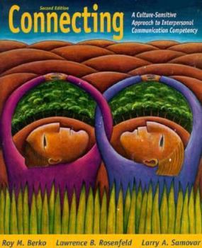 Paperback Connecting: A Culture-Sensitive Approach to Interpersonal Communication Competency Book