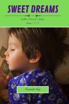 Paperback Sweet Dreams Volume 1-2-3: 3 Books in 1 Book