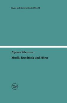 Musik, Rundfunk Und Horer: Die Soziologischen Aspekte Der Musik Am Rundfunk