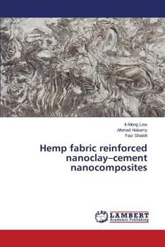 Paperback Hemp fabric reinforced nanoclay-cement nanocomposites Book