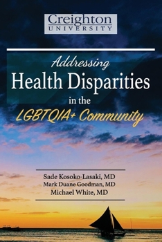 Paperback Addressing Health Disparities in the Lgbtqia+ Community Book