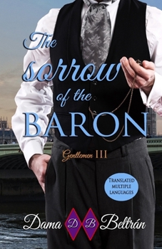 Paperback The sorrow of the Baron: The first love never forgets... Book