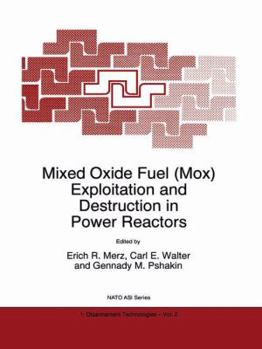 Paperback Mixed Oxide Fuel (Mox) Exploitation and Destruction in Power Reactors Book