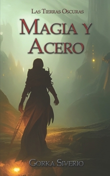 Paperback Magia y Acero [Spanish] Book