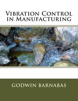 Paperback Vibration Control in Manufacturing Book