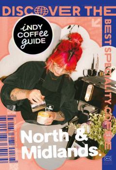 Paperback Indy Coffee Guide England: North and Midlands No 9 Book