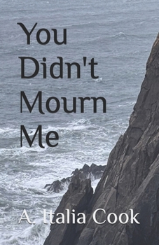 Paperback You Didn't Mourn Me Book