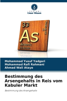 Paperback Bestimmung des Arsengehalts in Reis vom Kabuler Markt [German] Book