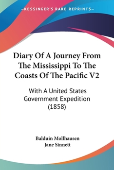 Paperback Diary Of A Journey From The Mississippi To The Coasts Of The Pacific V2: With A United States Government Expedition (1858) Book