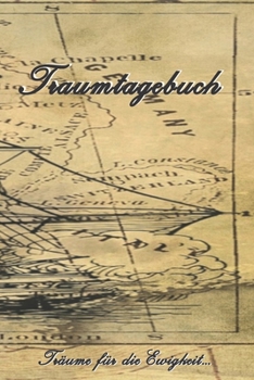 Traumtagebuch: Träume für die Ewigkeit - Tagebuch zum ausfüllen und eintragen von Träumen | Traumdeutung | Ausfüllbuch | DIN A5 | 120 Seiten (German Edition)